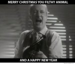 merry-christmas-you-filthy-animal.jpg