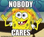 Nobody Cares.jpg Nobody Cares.jpg