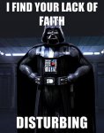 Darth-Vader-I-FIND-YOUR-LACK-OF-FAITH-DISTURBING.jpg